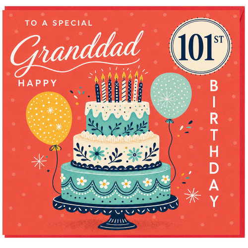 101st Birthday Card for Granddad, To a Special Grandad Happy 101st Birthday Card