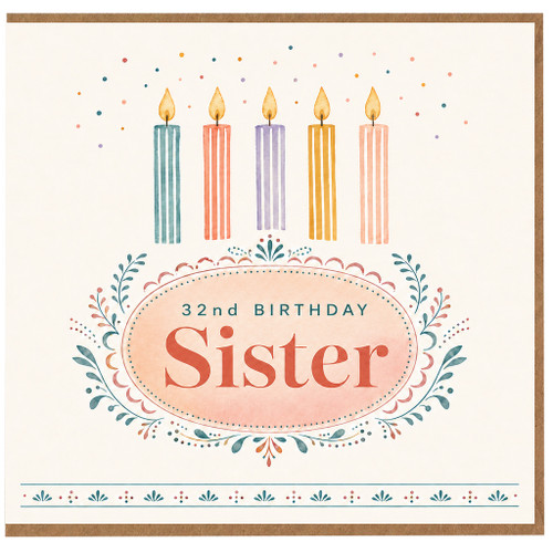 32nd Birthday Sister Card