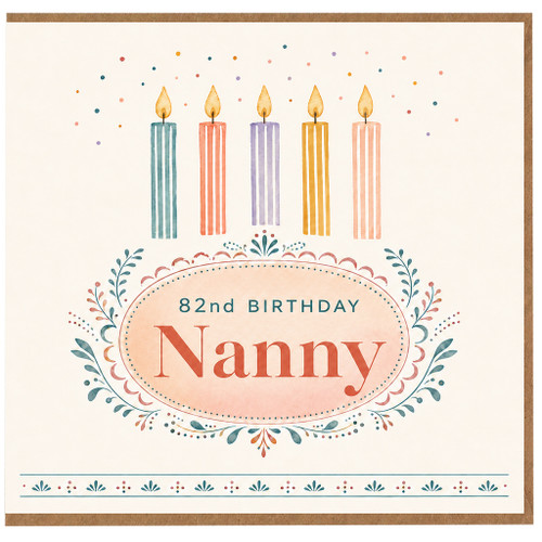 Nanny 82nd Birthday Card, for Nanny