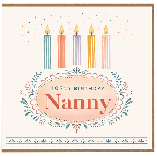 Nanny 107th Birthday Card, Floral Candle Design
