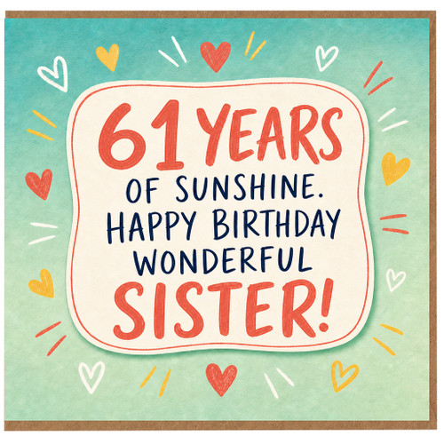 61st Birthday Card for Sister, 61 Years of Sunshine Happy Birthday Wonderful Sister