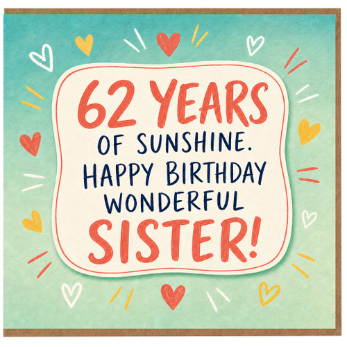 62nd Birthday Card for Sister, Happy Birthday Wonderful Sister Card