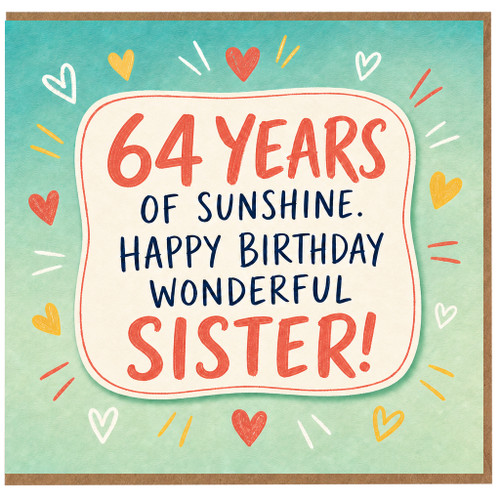 64th Birthday Sister Card, 64 Years of Sunshine Happy Birthday Wonderful Sister