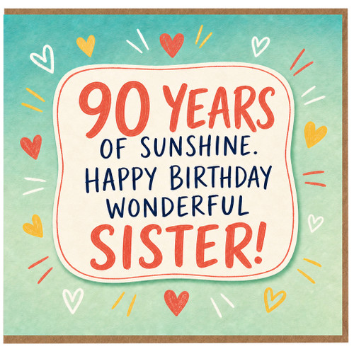 90th Birthday Card for Sister, 90 Years of Sunshine Happy Birthday Wonderful Sister