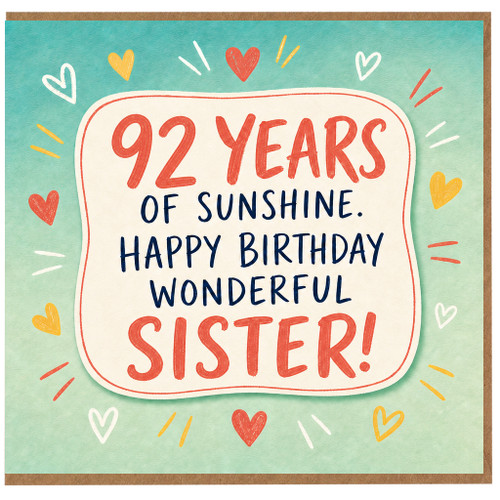 Sister 92nd Birthday Card, 92 Years of Sunshine Happy Birthday Wonderful Sister
