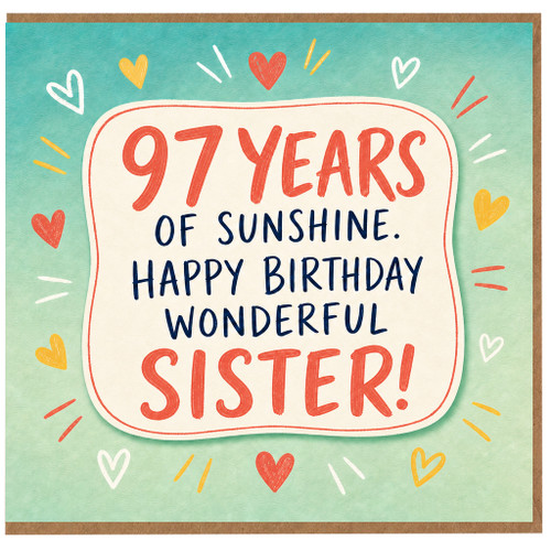 97th Birthday Card for Sister, Wonderful Sister Birthday Card