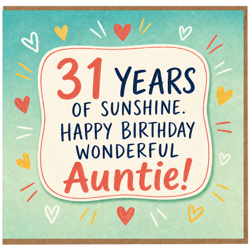 Auntie 31st Birthday Card, 31 Years of Sunshine Happy Birthday Card