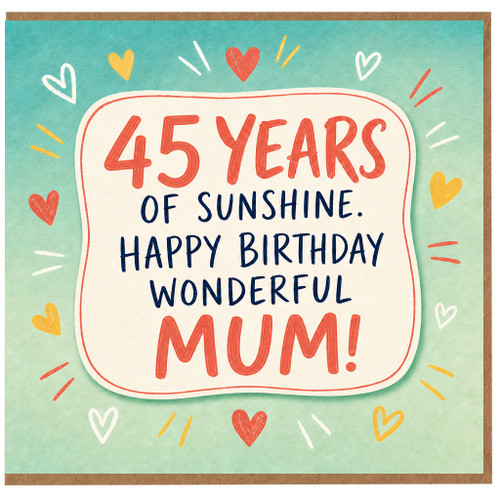 45th Birthday Card for Mum, Happy Birthday Wonderful Mum Card