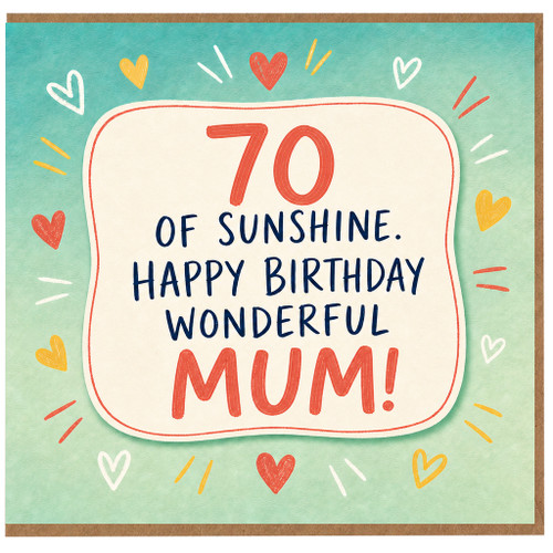 70th Birthday Card for Mum, 70 of Sunshine Happy Birthday Wonderful Mum