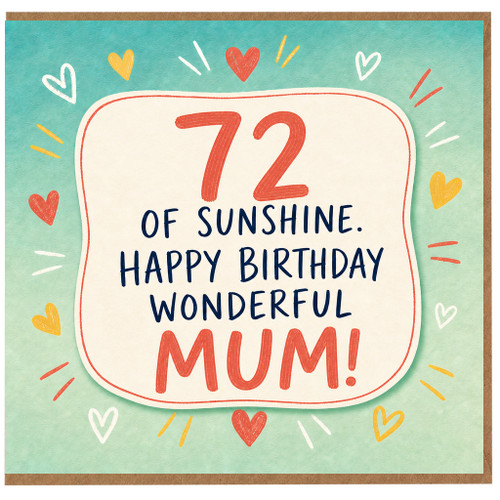 72nd Birthday Card for Mum, 72 of Sunshine Happy Birthday Wonderful Mum