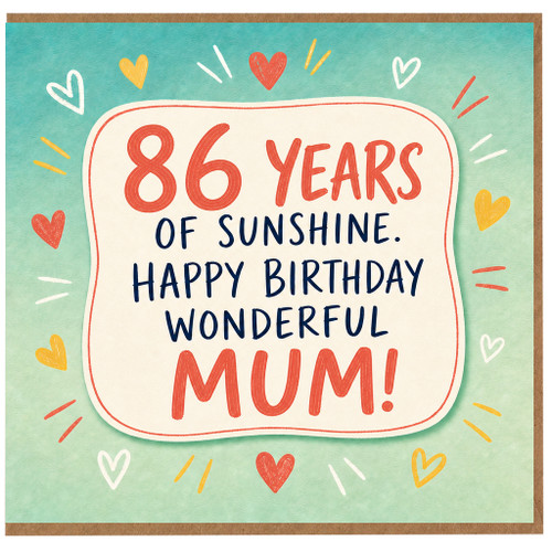 86th Birthday Card for Mum, 86 Years of Sunshine Happy Birthday Wonderful Mum Card