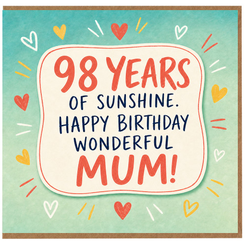 98th Birthday Mum Card, 98 Years of Sunshine Happy Birthday Wonderful Mum