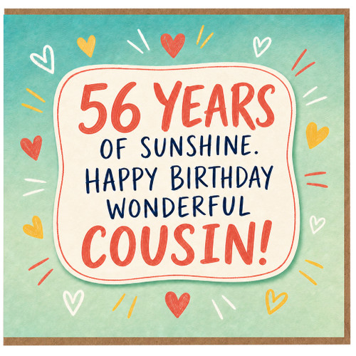 56th Birthday Card for Cousin, Happy Birthday Wonderful Cousin