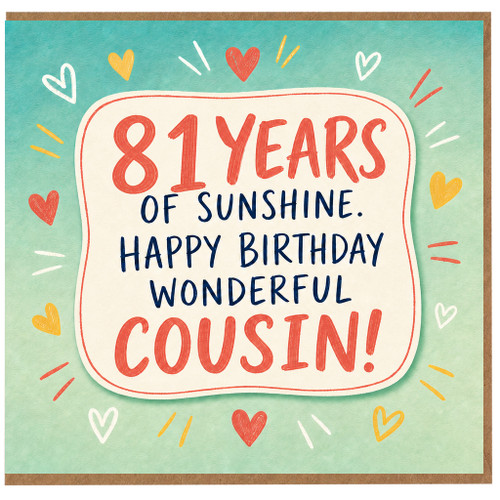81st Birthday Cousin Card, 81 Years of Sunshine Happy Birthday Wonderful Cousin
