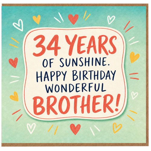 34th Birthday Card for Brother, 34 Years of Sunshine Happy Birthday Wonderful Brother Card