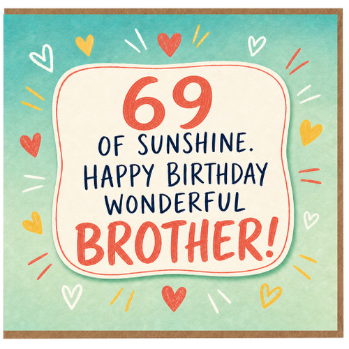 69th Birthday Card for Brother, Happy Birthday Wonderful Brother Card