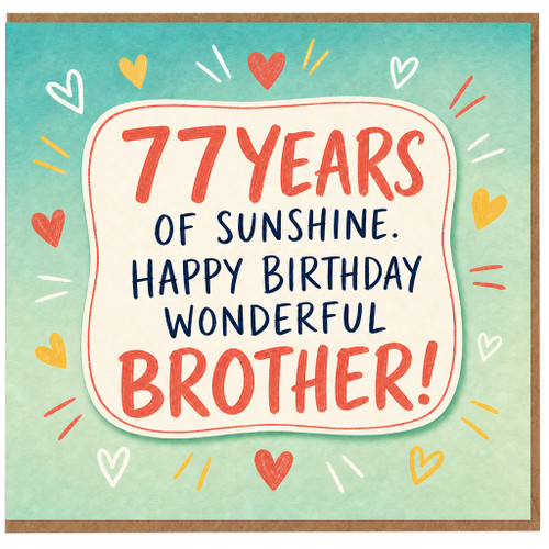 77th Birthday Card for Brother, 77 Years of Sunshine Happy Birthday Wonderful Brother Card