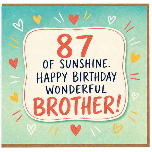 87th Birthday Card for Brother, 87 of Sunshine Happy Birthday Wonderful Brother