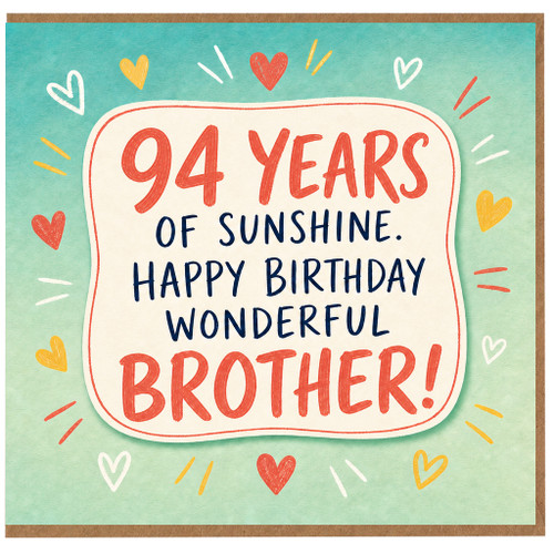 94th Birthday Card for Brother, 94 Years of Sunshine Happy Birthday Wonderful Brother