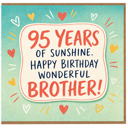 95th Birthday Card for Brother, Happy Birthday Wonderful Brother Card