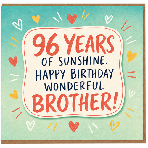 96th Birthday Card for Brother, Wonderful Brother Birthday Card