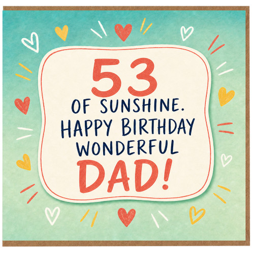 53rd Birthday Card for Dad, Happy 53rd Birthday Wonderful Dad Card