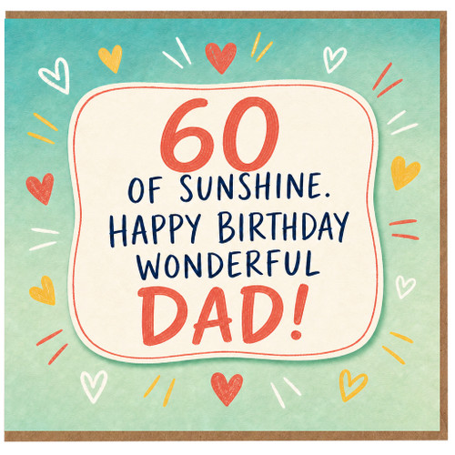 60th Birthday Card for Dad, 60 of Sunshine Happy Birthday Wonderful Dad