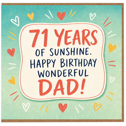 71st Birthday Card for Dad, Happy Birthday Wonderful Dad Card