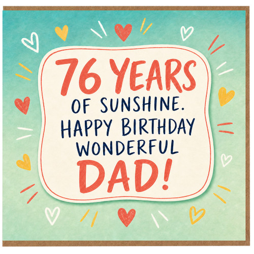 76th Birthday Card for Dad, 76 Years of Sunshine Happy Birthday Dad