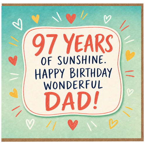 97th Birthday Card for Dad, Happy Birthday Wonderful Dad Card
