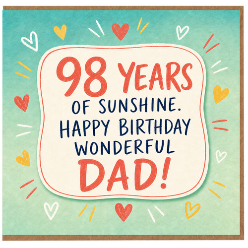 98th Birthday Card for Dad, 98 Years of Sunshine Happy Birthday Wonderful Dad Card