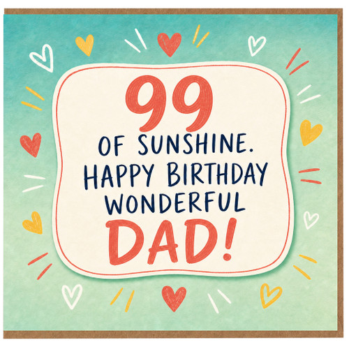 Dad 99th Birthday Card, 99 of Sunshine Happy Birthday Wonderful Dad