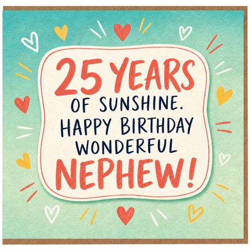 25th Birthday Card for Nephew, 25 Years of Sunshine Happy Birthday Wonderful Nephew Card