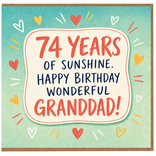 Granddad 74th Birthday Card, 74 Years of Sunshine Happy Birthday Wonderful Grandad