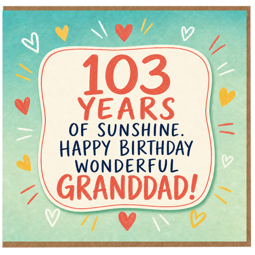 103rd Birthday Card for Granddad, Happy Birthday Wonderful Granddad Card