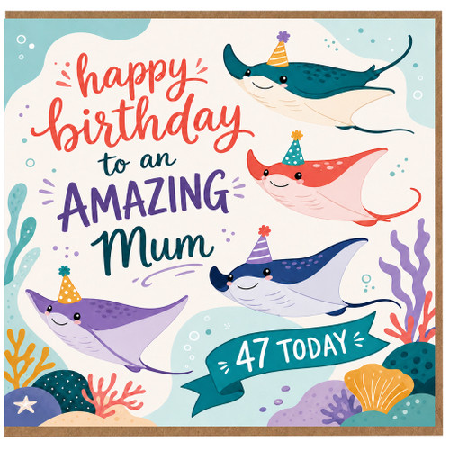 47th Birthday Card for Mum, Happy Birthday to an Amazing Mum Card
