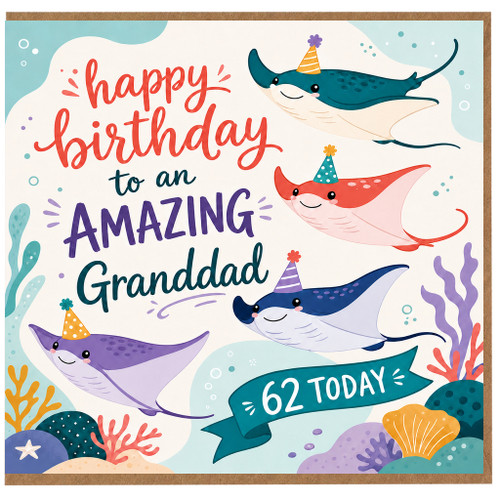 62nd Birthday Card for Granddad, Amazing Grandad Birthday Card, Underwater Manta Ray Party Design