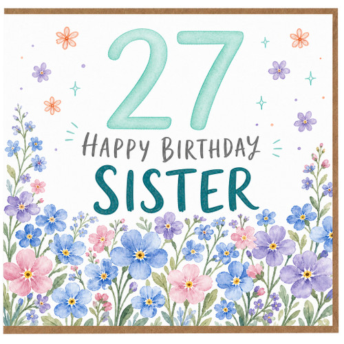 27th Birthday Card for Sister, Happy Birthday Floral Card