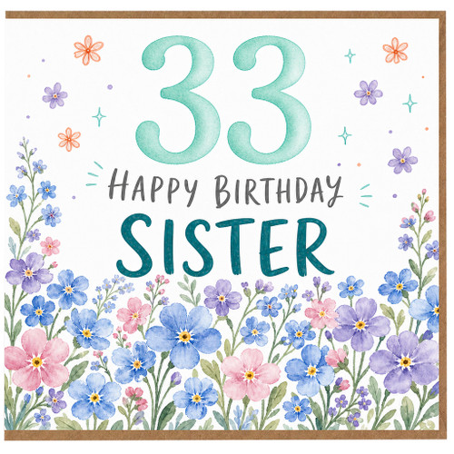 33rd Birthday Sister Card, Floral Happy Birthday Card