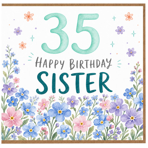 35th Birthday Sister Card, Happy Birthday Sister Floral Card