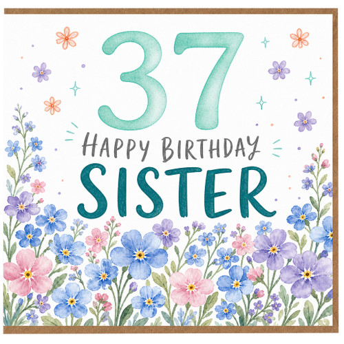 37th Birthday Card for Sister
