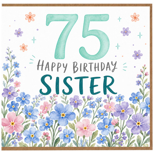 75th Birthday Card for Sister, Happy Birthday Floral Card