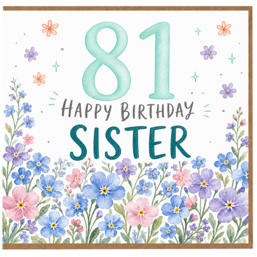 81st Birthday Sister Card, Happy Birthday Floral Birthday Card