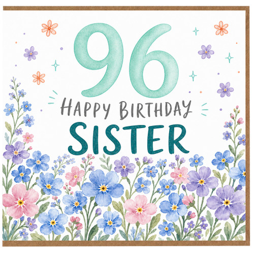 96th Birthday Card for Sister, Happy Birthday Floral Card