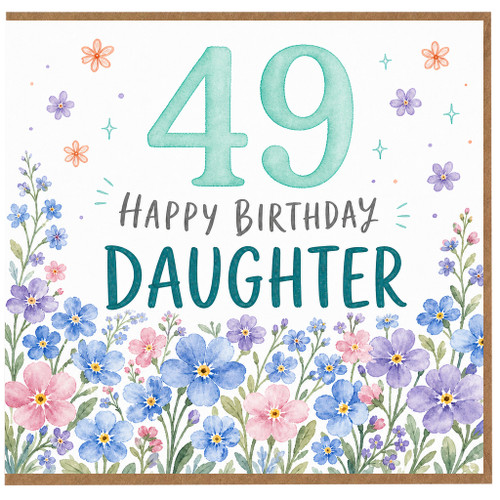 49th Birthday Card for Daughter Floral Happy Birthday Card
