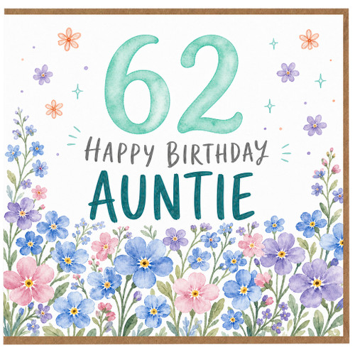 62nd Birthday Card for Auntie, Happy Birthday Floral Card