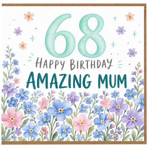 68th Birthday Card for Amazing Mum, Happy Birthday Floral Mum Card