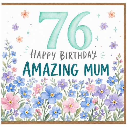 76th Birthday Card for Amazing Mum