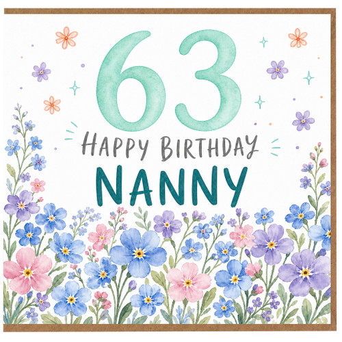 Nanny 63rd Birthday Card, Floral Happy Birthday Card