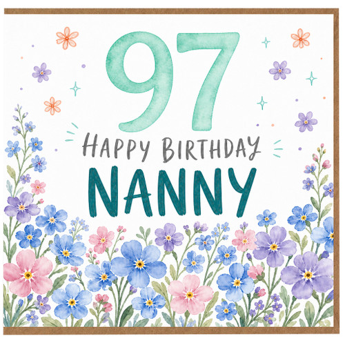 Nanny 97th Birthday Card, Happy Birthday Floral Card